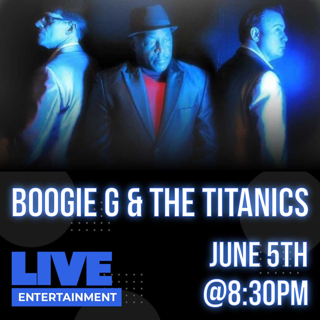 Three men posing in blue light with event details for Boogie G & The Titanics live on June 5th.