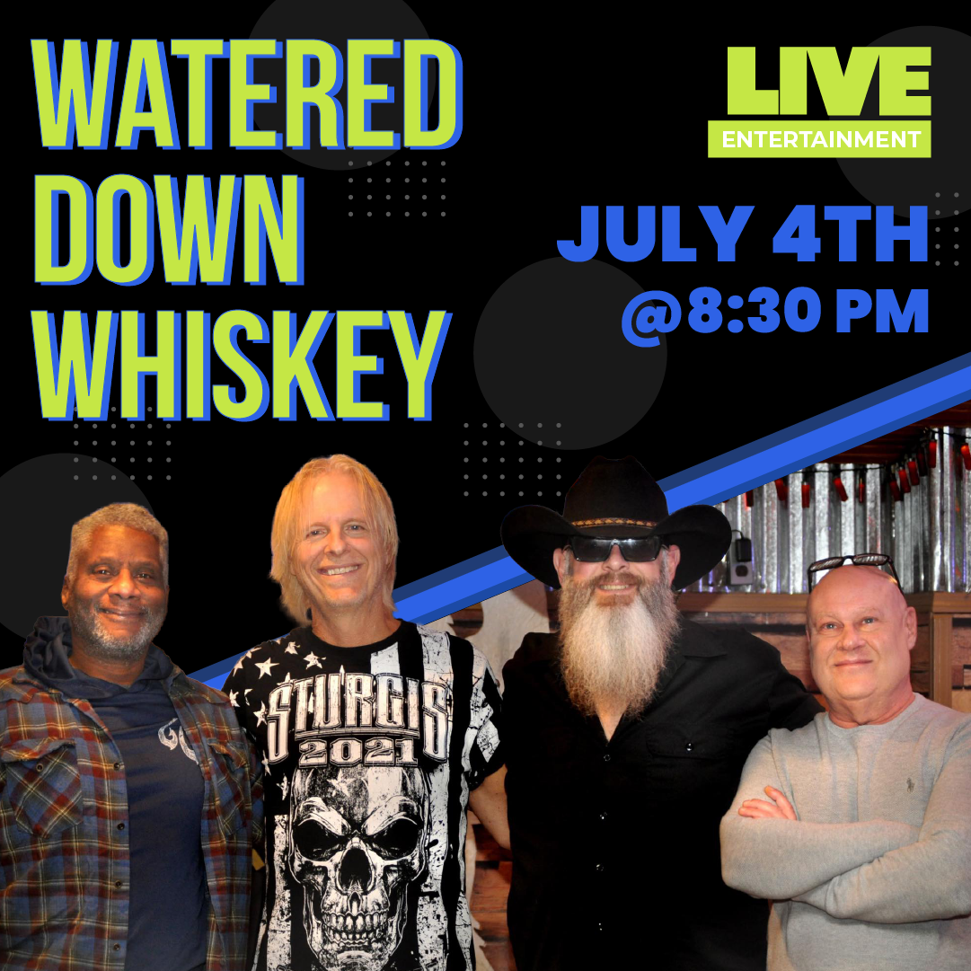 Watered Down Whiskey live at Cosmic Golf on July 4th starting at 8:30 PM.